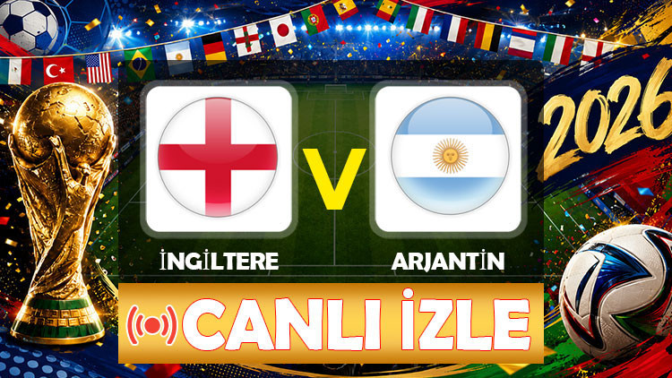 Canli anlatim ingiltere arjantin 2026 dunya kupasi yari final maci NHZ3pKUX